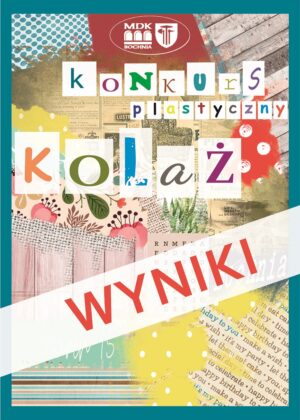 Plakat konkurs kolaż wyniki