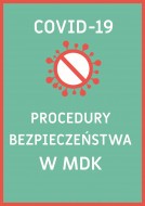 Plakat procedury bezpieczeństwa w MDK