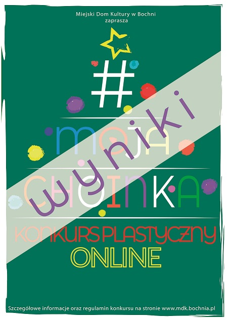 Plakat wyniki konkursu "Moja Choinka"