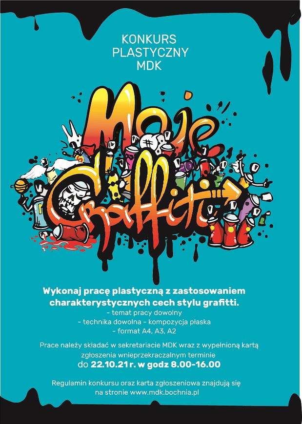 Plakat informujący o konkursie plastycznym "Moje grafitti"