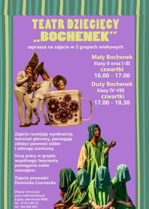 Plakat informujący o zajęciach teatralnych " teatr bochenek"