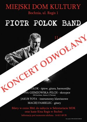 Plakat informujący o tym że Koncert Piotr Polok Band został odwołany