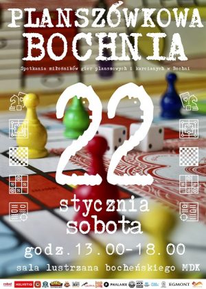 Plakat informujący o spotkaniu z cyklu "Planszówkowa Bochnia" 22 stycznia 2022 r.