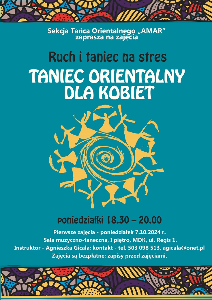 Plakat informujący o naborze do sekcji tańca orientalnego dla kobiet - zajęcia w poniedziałki 18.30-20.00 - szczegóły w poście