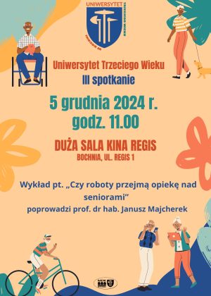 Plakat informujący o spotkaniu w ramach Uniwersytetu Trzeciego Wieku: 5 grudnia godz 11 w dużej sali kina regis