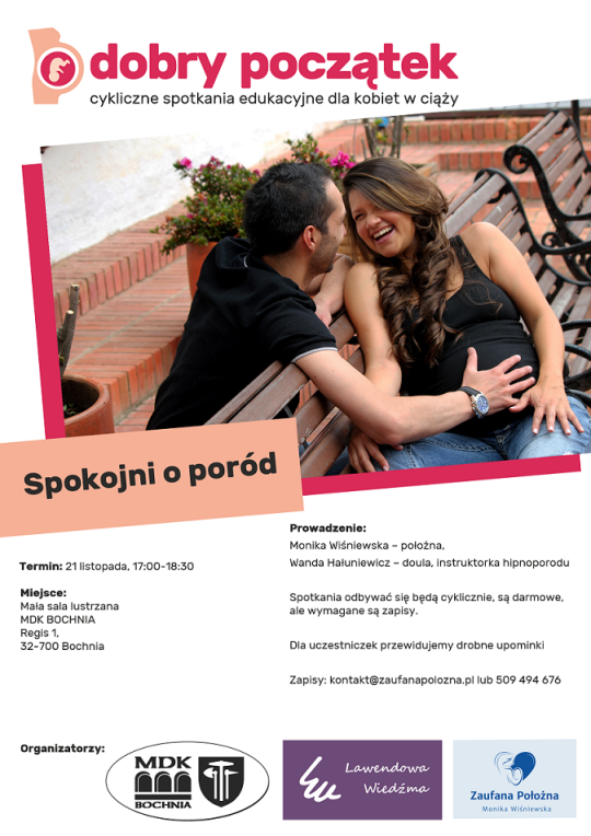 Plakat informujący o kolejnym spotkaniu z cyklu ,,Dobry poczatek" pt,, Spokojni o poród" 21.11.2024r. w godz 17-18.30