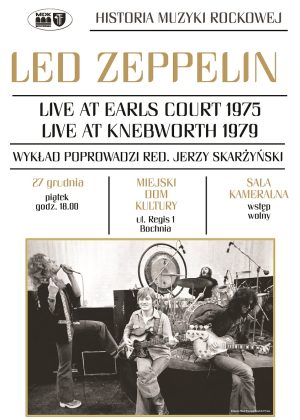 Plakat informującyo wykładzie redaktora skarżyńskiego o Led Zeppelin, kóry odbędzie się 27 grudnia o godzinie 18 na dużej sali kina Regis