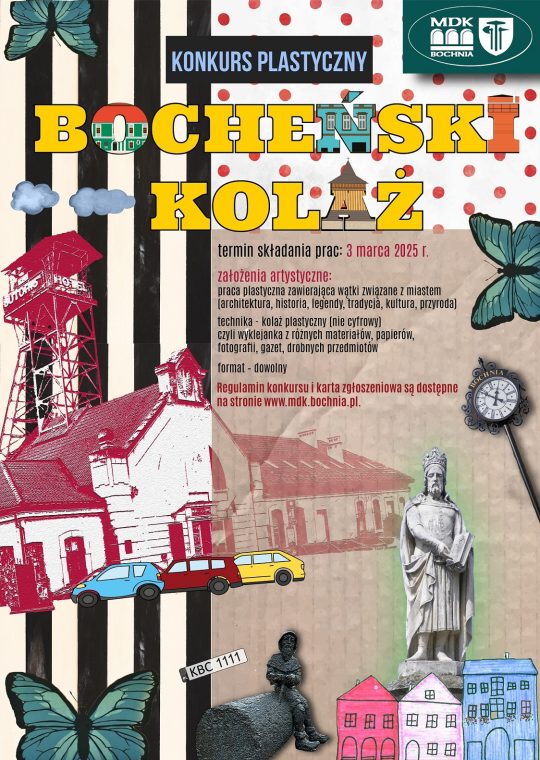 PLAKAT INFORMUJĄCY O KONKURSIE PLATYCZNYM BOCHEŃSKI KOLAŻ - SZCZEGÓŁY W POŚCIE