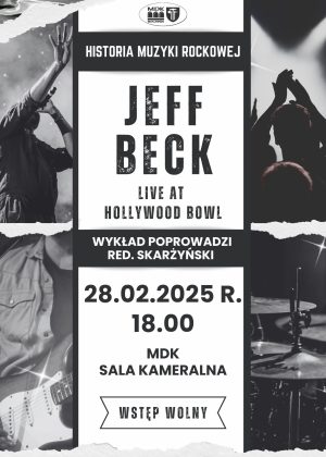 Plakat informujący o wykładzie redaktora Skarżyńskiego o Jeffie Beck - szczegóły w poście