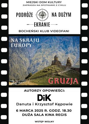 Plakat informujący o spotkaniu z cyklu Podróże na dużym ekranie - szczegóły w poście