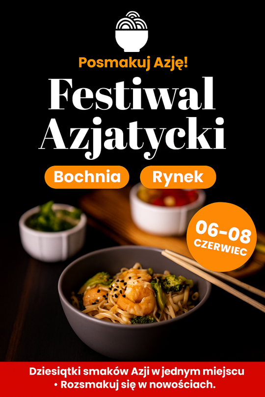 Plakat informujący o festiwalu azjatyckim w Bochni na rynku szczegóły w poście