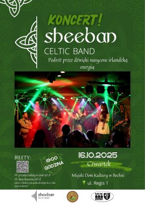 Koncert Sheeban Celtic Band w Bochni - szczegóły w poście