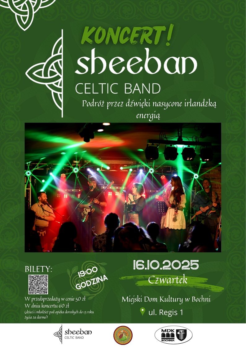 Koncert Sheeban Celtic Band w Bochni - szczegóły w poście