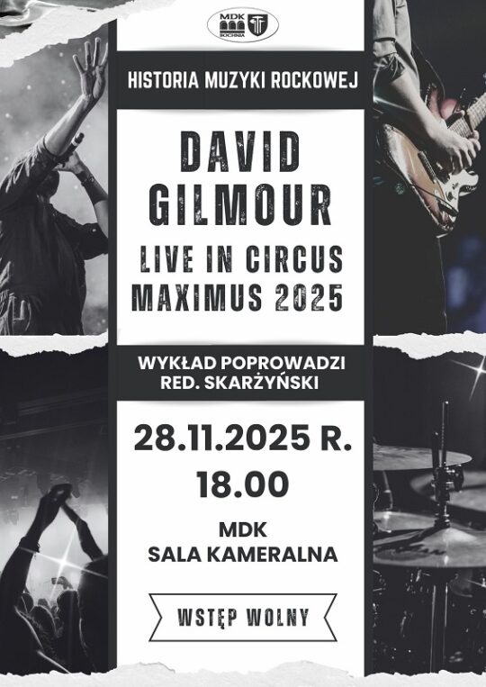 Ilustrowana muzyką historia rocka: 28 listopoada godz 18. David Gilmour - szczegóły w poście