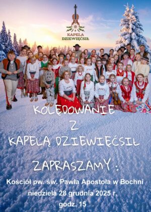 Kolędowanie z kapelą Dziewięcsił szczegóły w poście