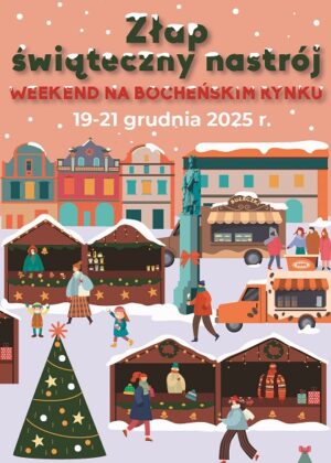 Grafika informująca o kiermszu świątecznym na rynku w bochni szczegóły w poście