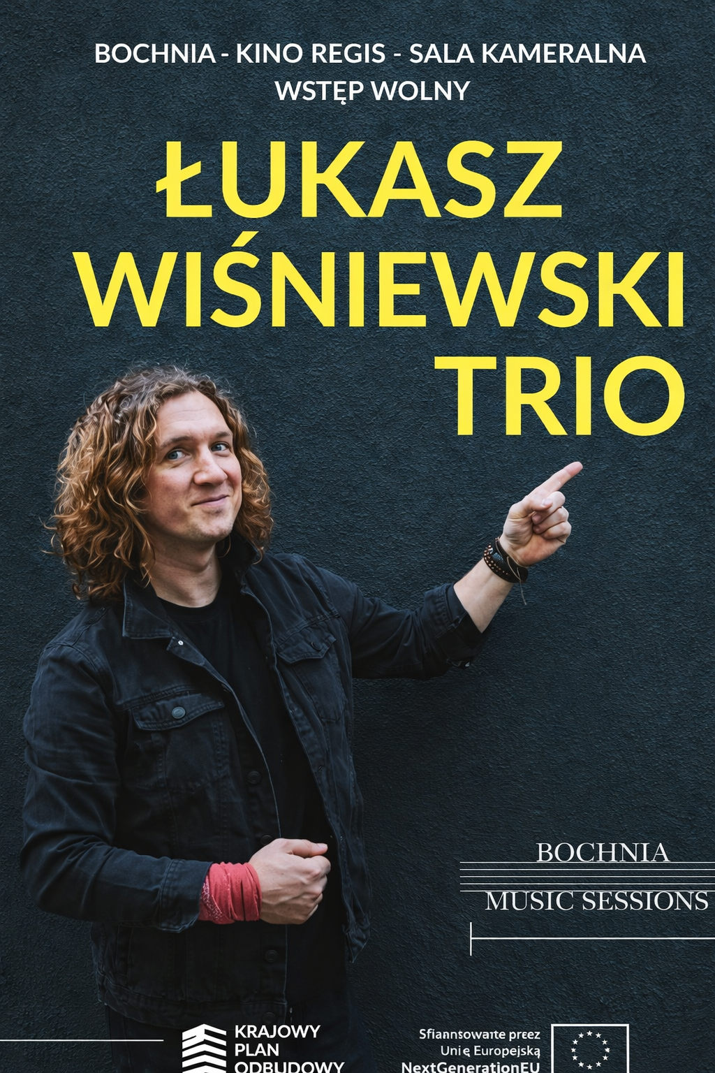 Koncert Łukasz Wiśniewski Bochnia Music sesssion szczegóły w poście