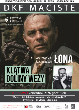 Kolejne spotkanie z cyklu DKF25 czerwca zobaczymy „Klątwę Doliny Węży" wed,ług Łony
