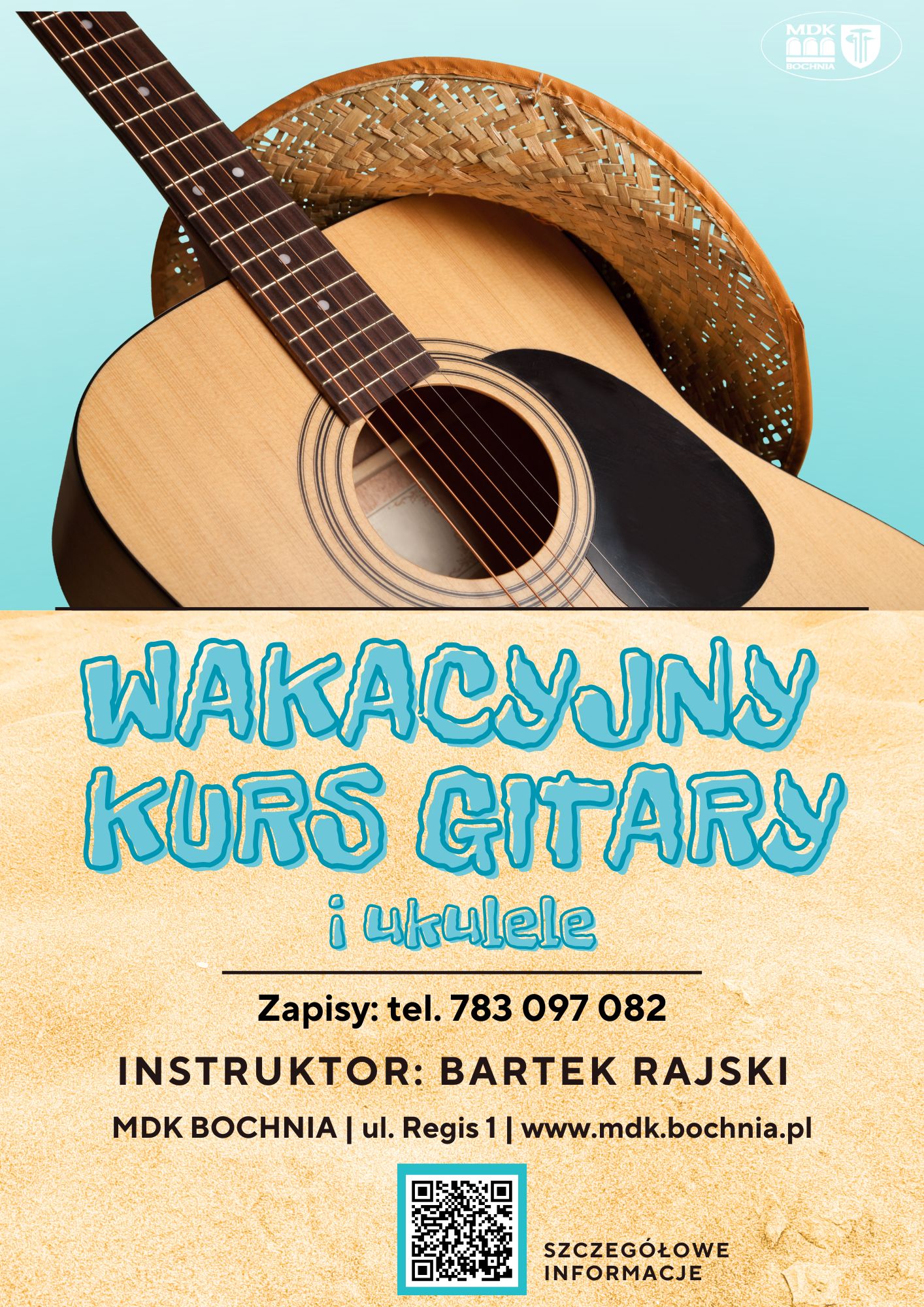Wakacyjny Kurs Gitary u Bartka Rajskiego