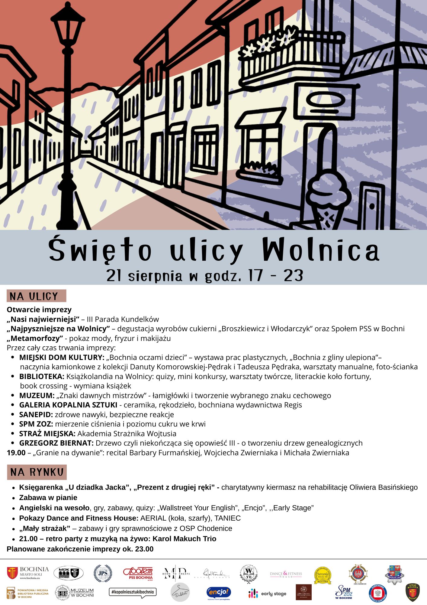 św. ul Wolnica 21 sierpnia w godz. 17-23